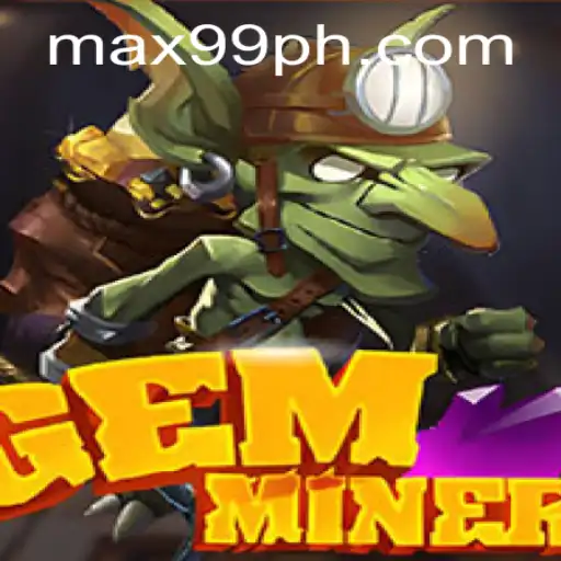 Explore the Exciting World of GemMiner: An Immersive Gaming Experience