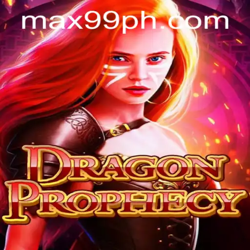 Unveiling DragonProphecy: The Fantasy Realm Unleashed with MAX99