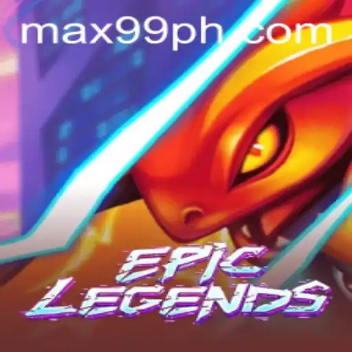 EpicLegends: A New Era in Gaming with MAX99